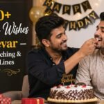 280+ Birthday Wishes for Devar – Heart Touching & Funny Lines