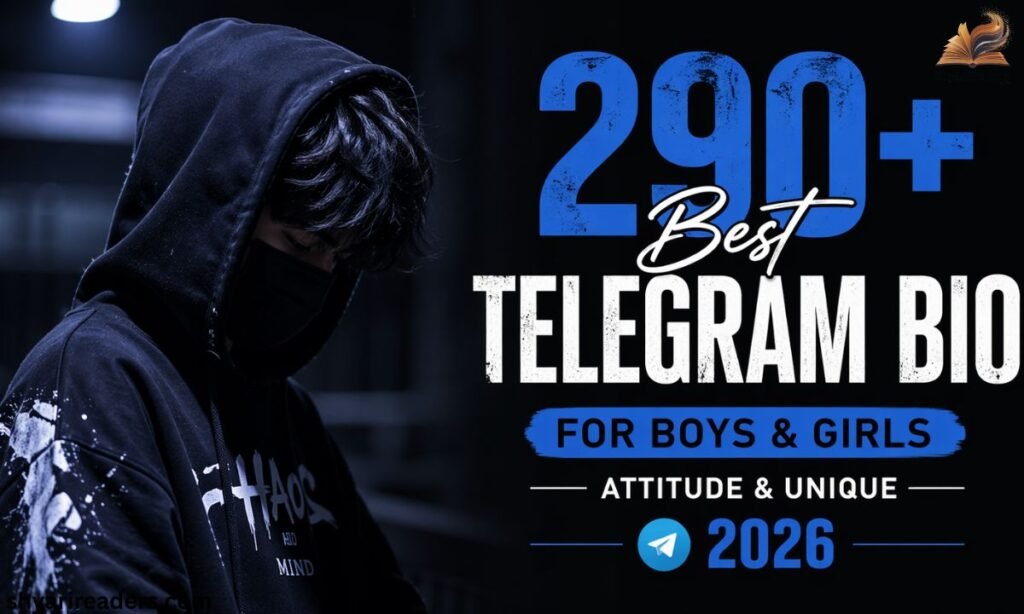 290+ Best Telegram Bio For Boys & Girls Attitude & Unique 2026