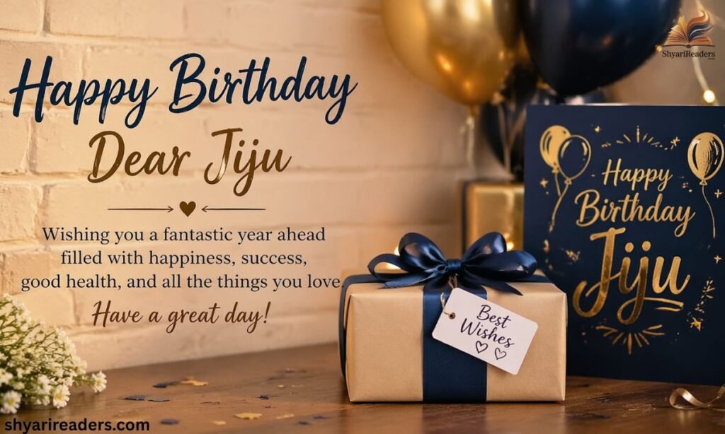 Fantastic Birthday Wishes to Jiju (Brother-in-Law)